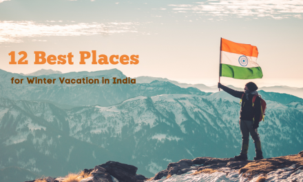 12 Best Places for Winter Vacation in India
