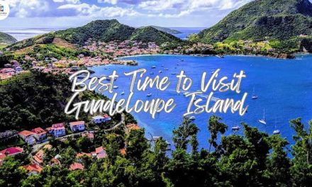 The best time to visit Guadeloupe